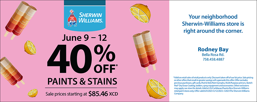 40% off paints and stains at Sherwin Williams Saint Lucia. Tap/click here for more.